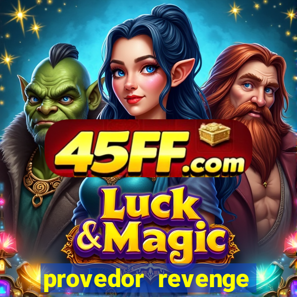 provedor revenge slots demo